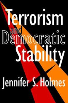 Hardcover Terrorism and Democratic Stability Book