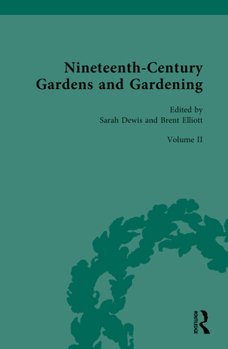 Hardcover Nineteenth-Century Gardens and Gardening: Volume II: Community Book
