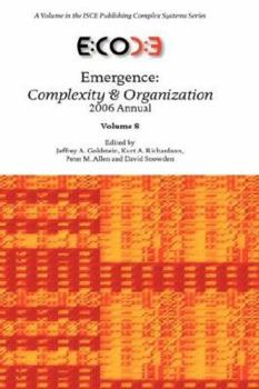 Hardcover Emergence: Complexity & Organization 2006 Anuual Book