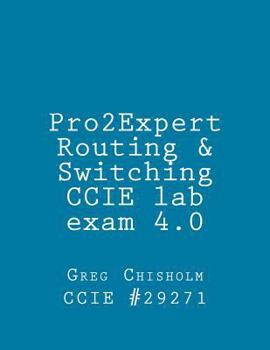 Paperback Pro2Expert CCIE R&S lab 4.0 Book