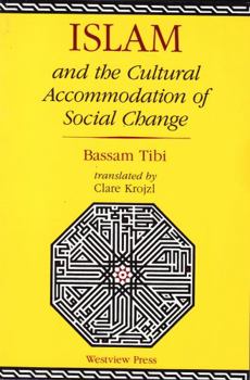 Paperback Islam and the Cultural Accommodation of Social Change Book