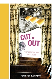 Paperback Cut It Out: Theatrical Set Collages Book