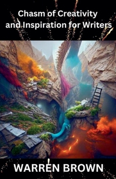 Paperback Chasm of Creativity and Inspiration For Writers Book