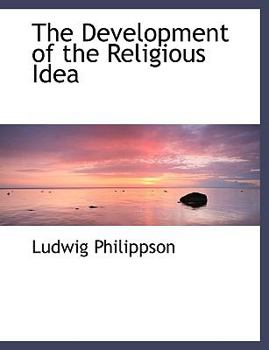 Paperback The Development of the Religious Idea Book