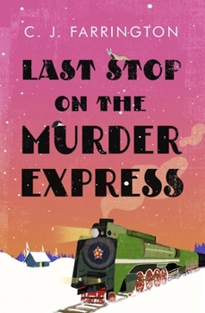 Paperback Last Stop on the Murder Express Book