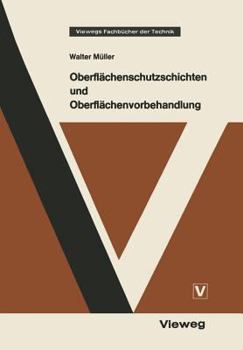 Paperback Oberflächenschutzschichten Und Oberflächenvorbehandlung [German] Book