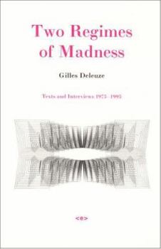 Paperback Two Regimes of Madness: Texts and Interviews 1975-1995 Book