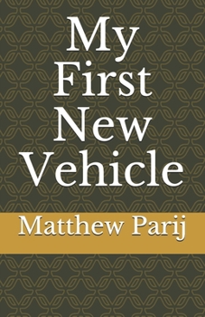 Paperback My First New Vehicle Book