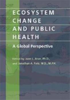 Paperback Ecosystem Change and Public Health: A Global Perspective Book