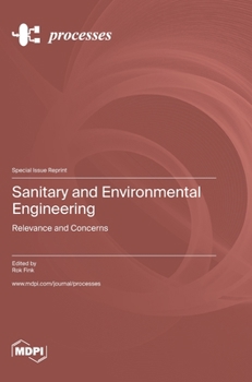 Hardcover Sanitary and Environmental Engineering: Relevance and Concerns Book
