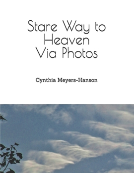 Paperback Stare Way to Heaven Via Photos Book