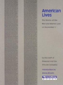 Paperback American Lives: The Stories of the Men and Women Lost on September 11 Book