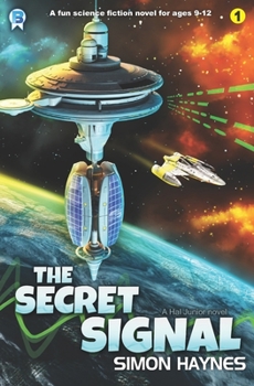 Paperback The Secret Signal: Hal Junior 01 Book
