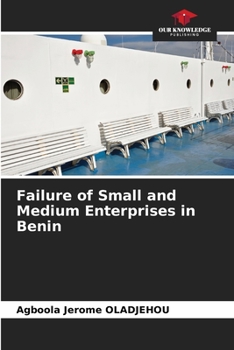 Paperback Failure of Small and Medium Enterprises in Benin Book