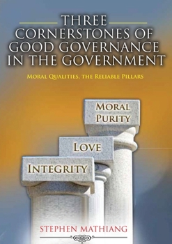 Paperback The Cornerstones of Good Governance in the Government [Large Print] Book