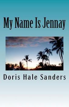 Paperback My Name Is Jennay: Lost & Found Book