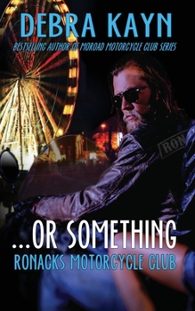 Paperback ...or something: Ronacks Motorcycle Club Book