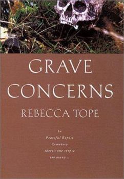 Grave Concerns - Book #2 of the Drew Slocombe