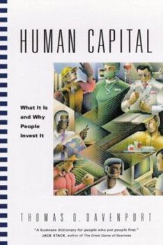 Hardcover Human Capital: What It Is and Why People Invest It Book