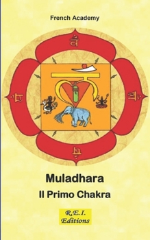 Paperback Muladhara - Il Primo Chakra [Italian] Book