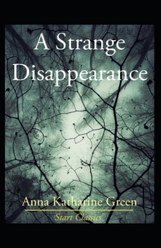 Paperback A Strange Disappearance Illustrated Book