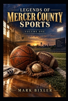 Paperback Legends of Mercer County Sports: Volume One Book