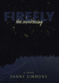 Paperback Firefly: The Awakening Book