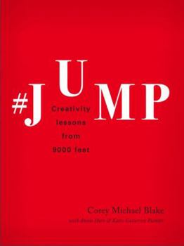 Paperback #Jump: Creativity Lessons from 9000 Feet Book