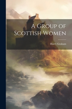 Paperback A Group of Scottish Women Book