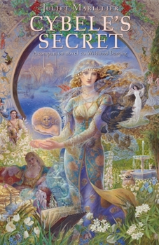 Cybele's Secret - Book #2 of the Wildwood