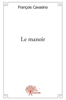 Paperback Le manoir [French] Book