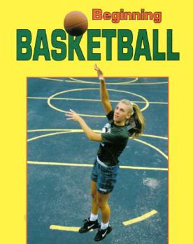 Hardcover Beginning Basketball Book