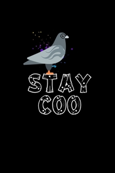 Paperback Stay Coo: Lined A5 Notebook for Bird Journal Book