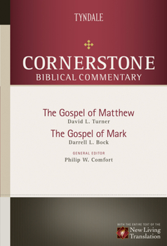 Cornerstone Biblical Commentary: The Gospel Of Matthew / The Gospel Of Mark (Cornerstone Biblical Commentary) - Book  of the Cornerstone Biblical Commentary