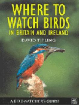 Paperback Birdwatcher's Guide: Where to Watch Birds in Brita Book