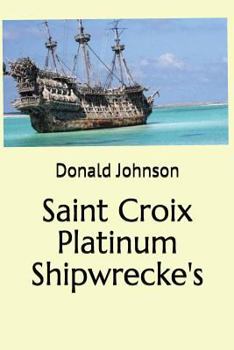 Paperback Saint Croix Platinum Shipwrecke's Book