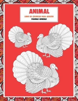 Paperback Libro de colorear para adultos - Páginas gruesas - Animal [Spanish] Book