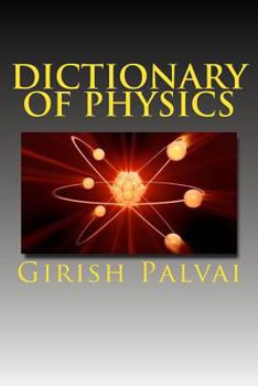 Paperback Dictionary of Physics: Ultimate Reference Book For All Levels Book