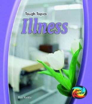 Hardcover Illness (Tough Topics) Book