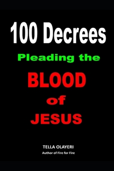 Paperback 100 Decrees Pleading the Blood of Jesus Book