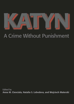 Paperback Katyn: A Crime Without Punishment Book