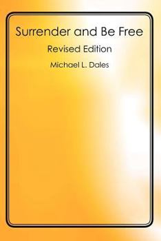 Surrender and Be Free