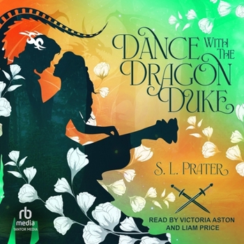 Dance with a Dragon Duke