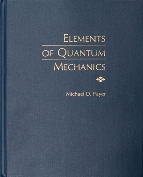 Hardcover Elements of Quantum Mechanics Book