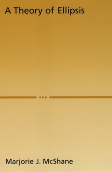 Hardcover A Theory of Ellipsis Book