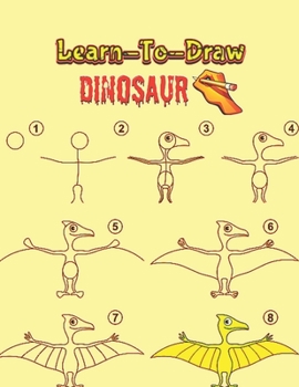 Paperback Learn To Draw Dinosaur: (Easy Step-by-Step Drawing Guide) (Young Artist Series) Book