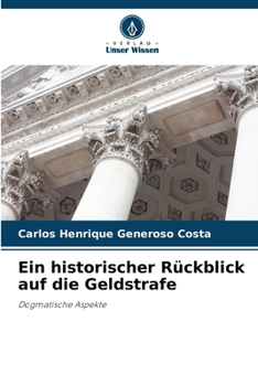 Paperback Ein historischer Rückblick auf die Geldstrafe [German] Book