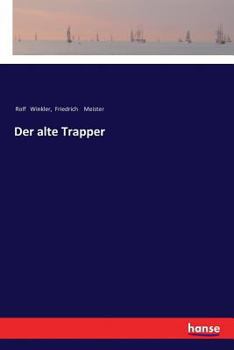 Paperback Der alte Trapper [German] Book