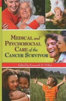 Hardcover Medical and Psychosocial Care of the Cancer Survivor Book