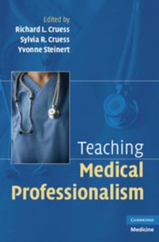 Teaching Medical Professionalism (Cambridge Medicine)